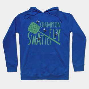 Champion Fly Swatter Hoodie